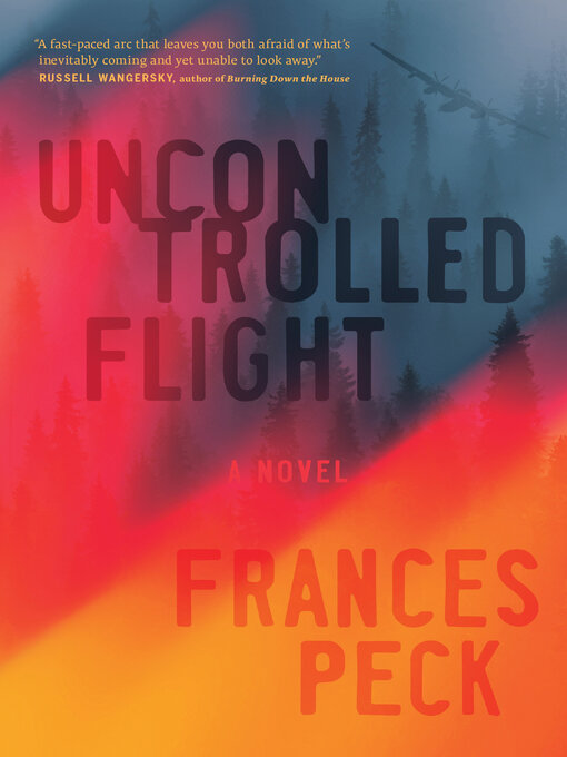 Title details for Uncontrolled Flight by France Peck - Wait list